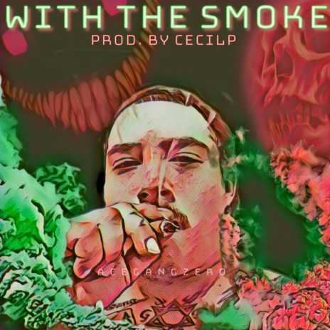 With The Smoke | Boomplay Music