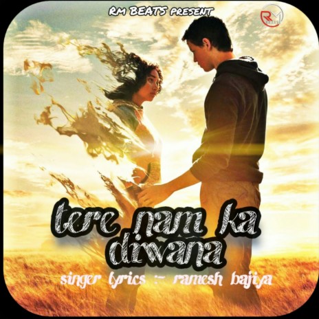 Tere Nam Ka Diwana | Boomplay Music