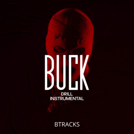 Buck Drill (Instrumental) | Boomplay Music