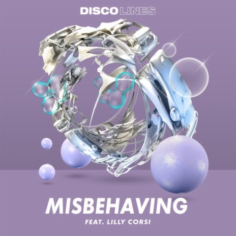 Misbehaving ft. Lilly Corsi | Boomplay Music