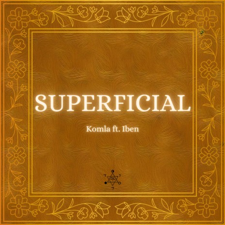 Superficial ft. Iben | Boomplay Music