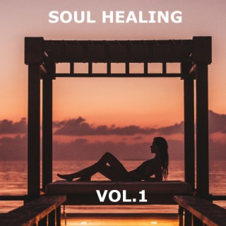 Soul Healing, Vol. 1
