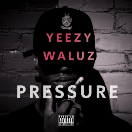 Pressure (feat. Waluzrsa)