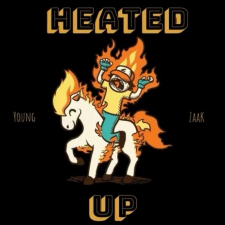 Heated Up | Boomplay Music