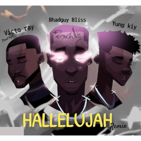Hallelujah (Remix) ft. Yung kiy
