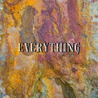 Everything