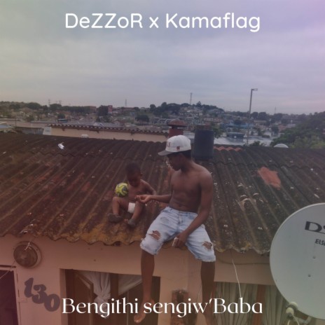 Bengithi sengiw'Baba ft. kamaflag & Ruddy Ruddy | Boomplay Music