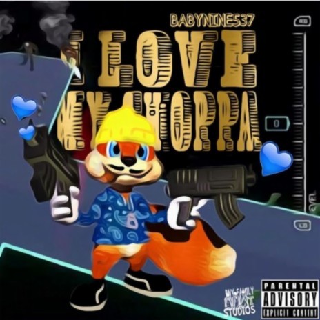 I Love My Choppa | Boomplay Music