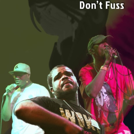 Don't Fuss (feat. Sharod & TDP)
