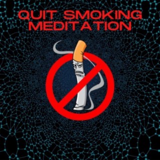 Quit Smoking Meditation
