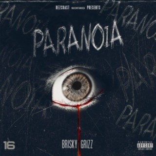 Paranoia ft. Rezcoast Grizz lyrics | Boomplay Music