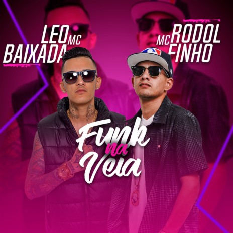 Funk Na Veia ft. Mc Rodolfinho | Boomplay Music