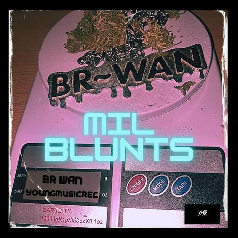 mil blunts | Boomplay Music