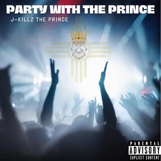 Party With The Prince