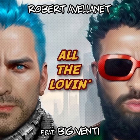 All the Lovin' ft. Big Venti | Boomplay Music