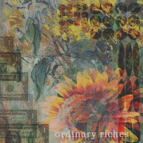 Ordinary Riches | Boomplay Music