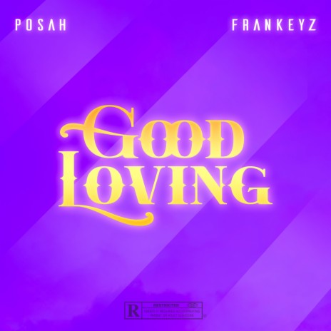 Good Loving ft. Frankeyz | Boomplay Music