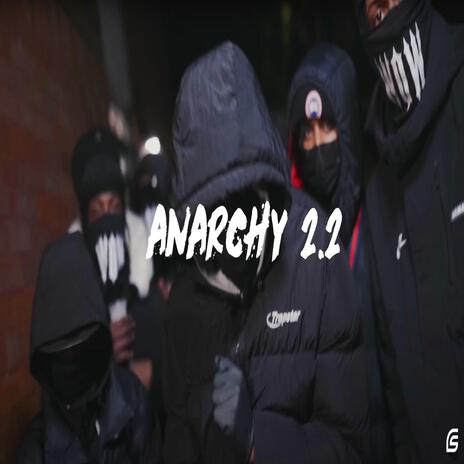 Anarchy 2.2 | Boomplay Music