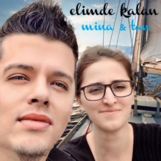 Elimde Kalan (feat. Kubra Mina Erturk)