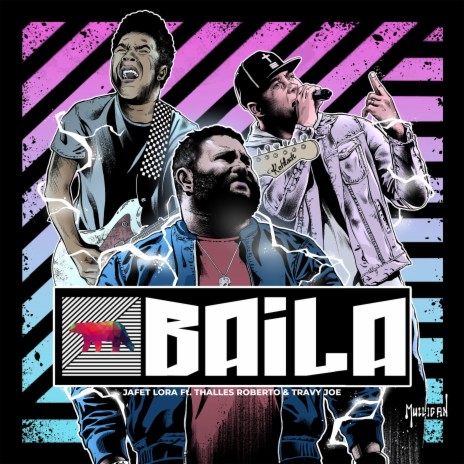 Baila (feat. Thalles Roberto & Travy Joe) | Boomplay Music