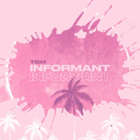 Informant | Boomplay Music