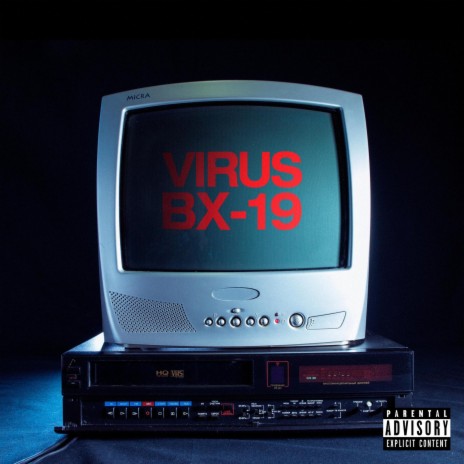 Virus BX-19 | Boomplay Music