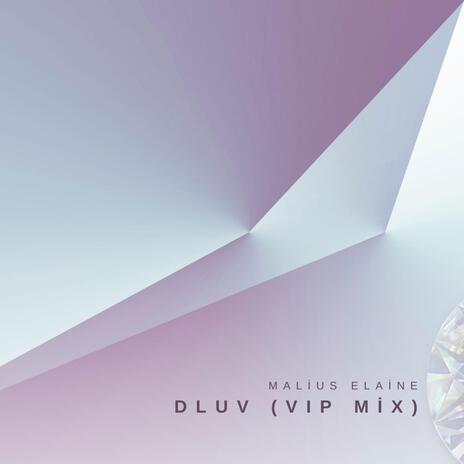 DLuv (VIP Mix) | Boomplay Music