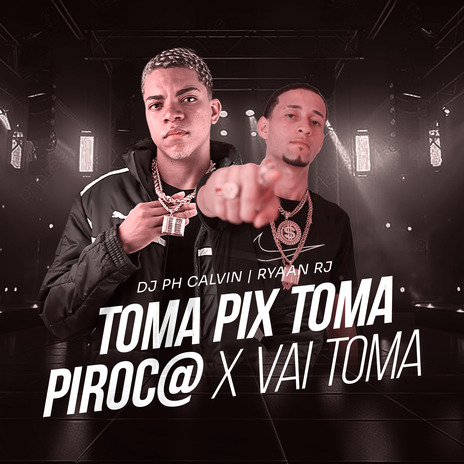 Toma Pix Toma Piroc@ X Vai Toma ft. Ryaan rj | Boomplay Music