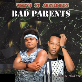 Bad Parents