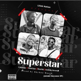 Super Star ft. Scerlet, Moloko Brown & Rhoi Kay lyrics | Boomplay Music