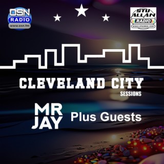 Cleveland City Sessions with Mr Jay 15-07-2023