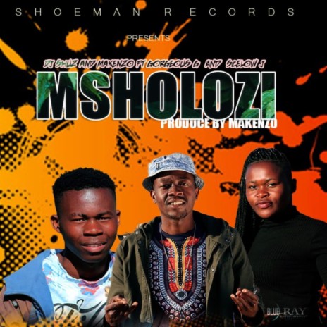 Msholozi (feat. Gorgeous G & Scelow J)