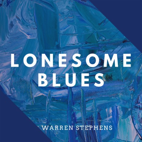 Lonesome Blues | Boomplay Music