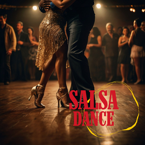 Salsa Dance | Boomplay Music