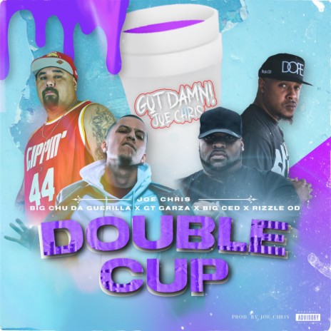 DOUBLE CUP CLEAN (Radio Edit) ft. GT Garza, Big Chu Da Guerilla, Rizzle OD & Big Ced | Boomplay Music
