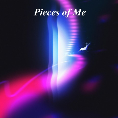 Pieces of Me | Boomplay Music