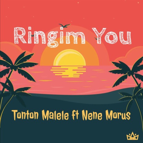 Ringim You (feat. Nene Morus) | Boomplay Music