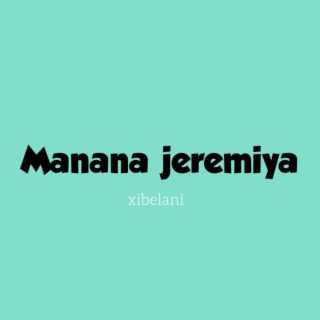 Manana jeremiya