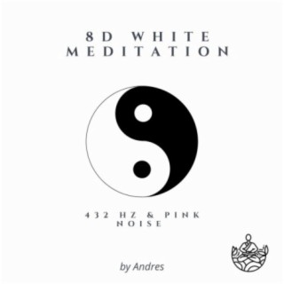 8D White Meditation (432hz & Pink Noise)