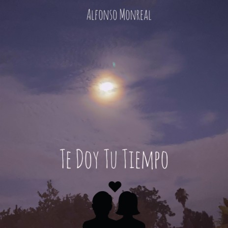 Te Doy Tu Tiempo | Boomplay Music