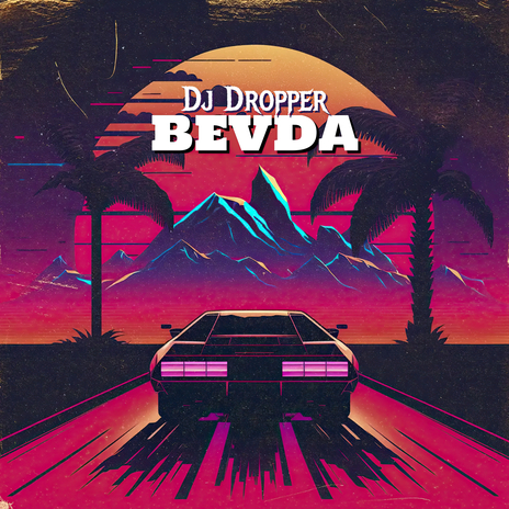 Bevda ft. Dj Dropper | Boomplay Music