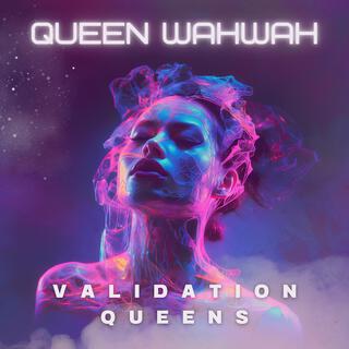 Validation Queens lyrics | Boomplay Music