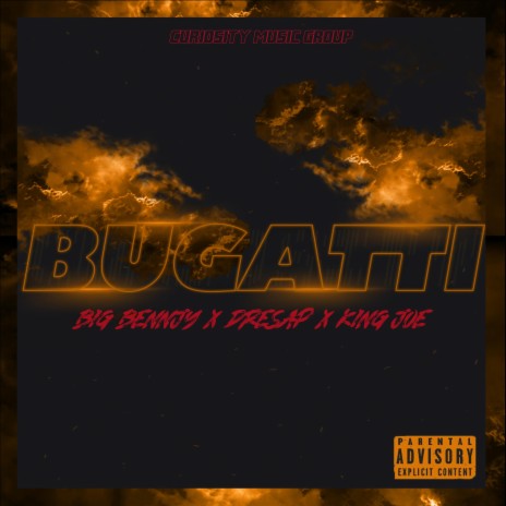 Bugatti (feat. Big Bennjy & Dresap) | Boomplay Music