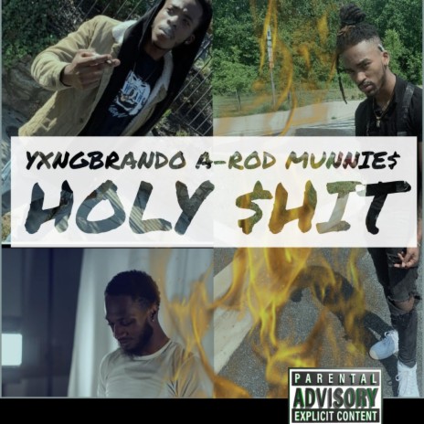 Holy $hit (feat. Munnie$ & A-Rod) | Boomplay Music