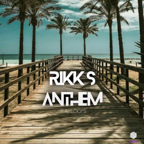 Rikks Anthem | Boomplay Music