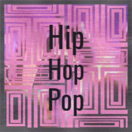 Hip Hop Pop | Boomplay Music