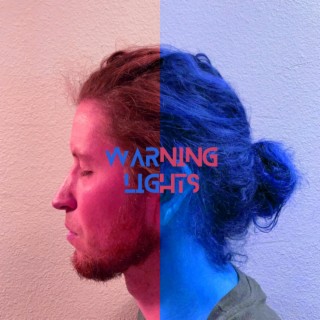 Warning Lights lyrics | Boomplay Music