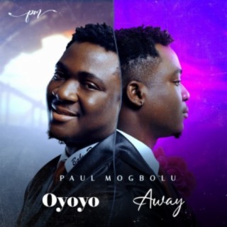 Oyoyo & Away