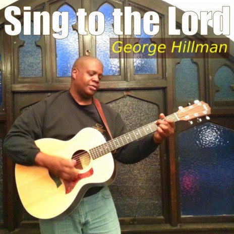 Sing to the Lord | Boomplay Music