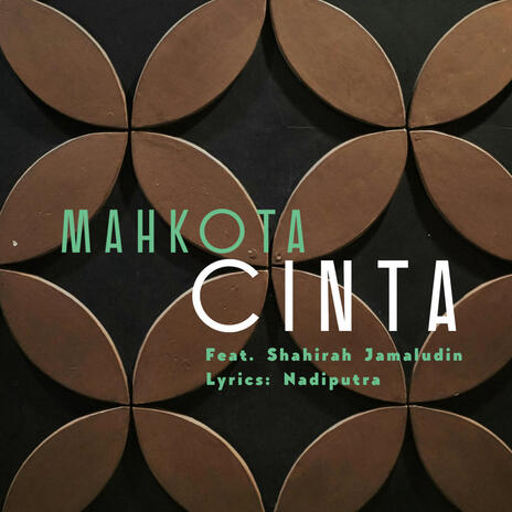 Mahkota Cinta ft. Shahirah Jamaludin & Nadiputra | Boomplay Music